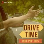 Drive Time: Indipop Hits - Nupoora Niphadkar Song Download